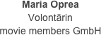 Maria Oprea
Volontärin
movie members GmbH