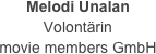 Melodi Unalan
Volontärin
movie members GmbH